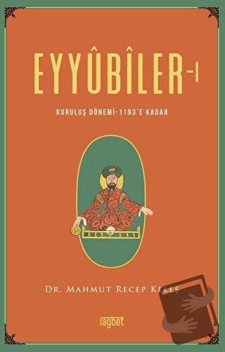 Eyyubiler - Mahmut Keleş - Rağbet Yayınları - Fiyatı - Yorumları - Sat