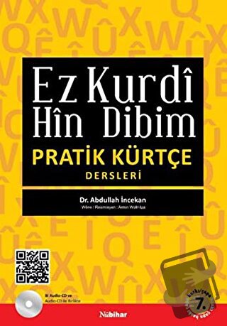 Ez Kurdi Hin Dibim - Pratik Kürtçe Dersleri - Abdullah İncekan - Nubih