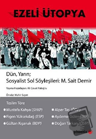 Ezeli Ütopya - M. Sait Demir - Phoenix Yayınevi - Fiyatı - Yorumları -