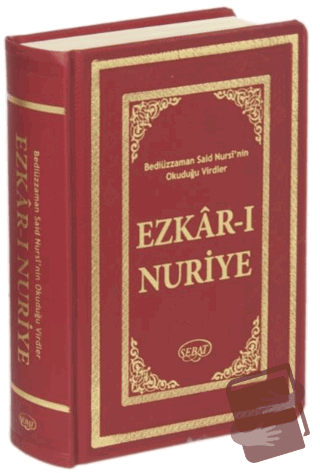 Ezkar-ı Nuriye (Kod: 1030) (Ciltli) - Bediüzzaman Said Nursi - Sebat Y