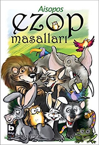 Ezop Masalları - Aisopos - Bilgi Yayınevi - Fiyatı - Yorumları - Satın