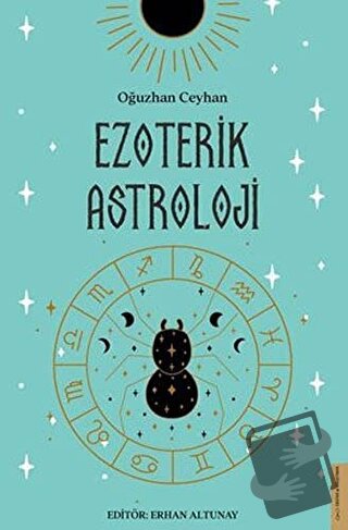 Ezoterik Astroloji - Oğuzhan Ceyhan - Destek Yayınları - Fiyatı - Yoru