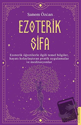 Ezoterik Şifa - Sanem Özcan - Destek Yayınları - Fiyatı - Yorumları - 