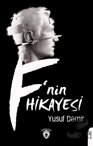 F’nin Hikayesi - Yusuf Demir - Dorlion Yayınları - Fiyatı - Yorumları 