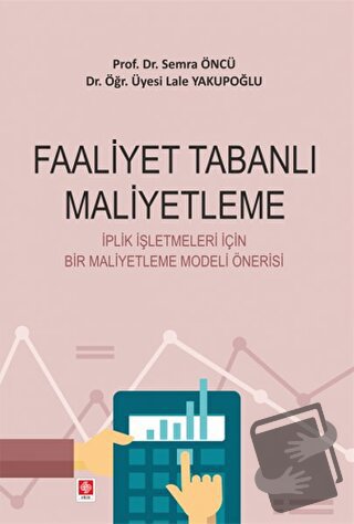 Faaliyet Tabanlı Maliyetleme - Lale Yakupoğlu - Ekin Basım Yayın - Fiy