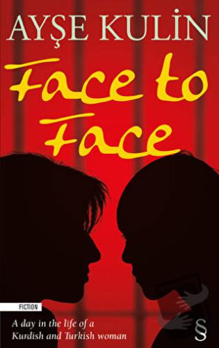 Face to Face - Ayşe Kulin - Everest Yayınları - Fiyatı - Yorumları - S