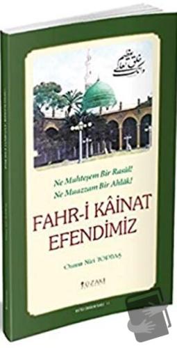 Fahr-i Kainat Efendimiz (Tek Renk) - Osman Nuri Topbaş - Yüzakı Yayınc