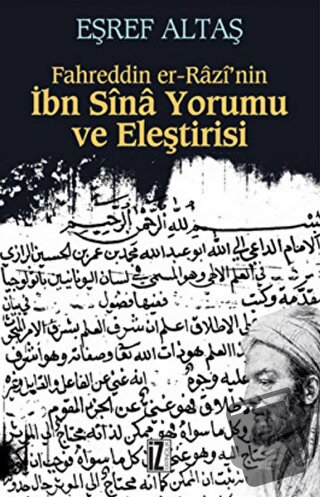 Fahreddin er-Razi’nın İbn Sina Yorumu ve Eleştirisi - Eşref Altaş - İz