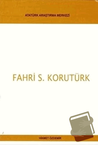 Fahri S. Korutürk - Hikmet Özdemir - Atatürk Araştırma Merkezi - Fiyat