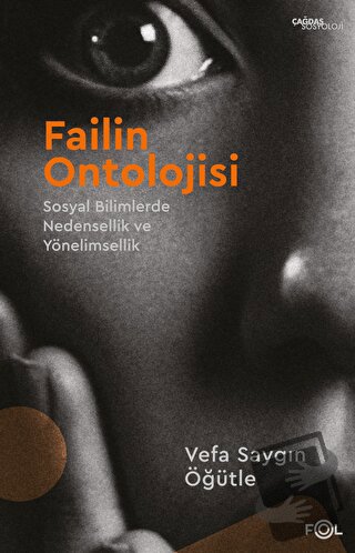 Failin Ontolojisi - Vefa Saygın Öğütle - Fol Kitap - Fiyatı - Yorumlar