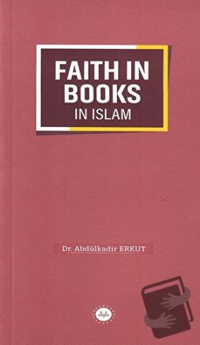 Faith in Books in Islam - Abdülkadir Erkut - Diyanet İşleri Başkanlığı