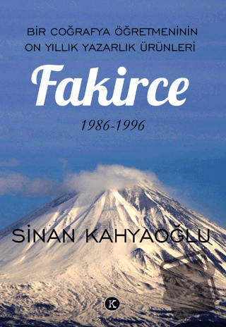 Fakirce - Sinan Kahyaoğlu - Kafe Kültür Yayıncılık - Fiyatı - Yorumlar