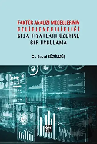 Faktör Analizi Modellerinin Belirlenebilirliği - Seval Süzülmüş - Gazi