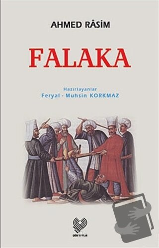 Falaka - Ahmet Rasim - Çağrı Yayınları - Fiyatı - Yorumları - Satın Al