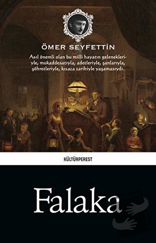 Falaka - Ömer Seyfettin - Kültürperest Yayınevi - Fiyatı - Yorumları -