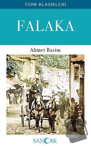 Falaka - Ahmet Rasim - Sancak Yayınları - Fiyatı - Yorumları - Satın A