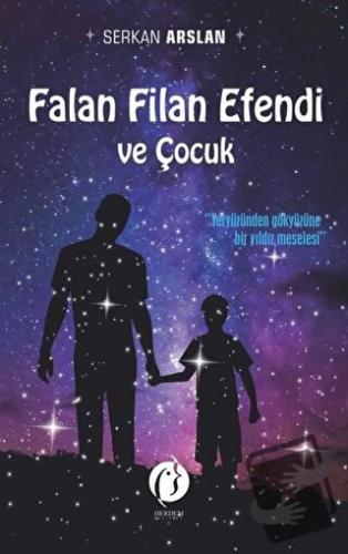 Falan Filan Efendi ve Çocuk - Serkan Arslan - Herdem Kitap - Fiyatı - 