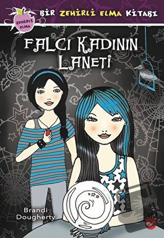 Falcı Kadının Laneti - Bir Zehirli Elma Kitabı (Ciltli) - Brandi Dough