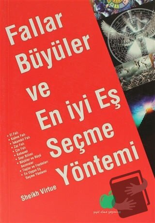 Fallar, Büyüler ve En İyi Eş Seçme Yöntemi - Sheikh Virtue - Yeşil Elm