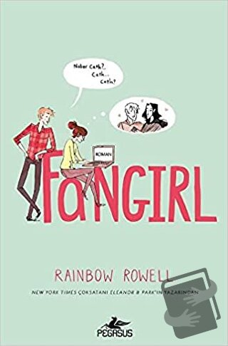 Fangirl (Ciltli) - Rainbow Rowell - Pegasus Yayınları - Fiyatı - Yorum