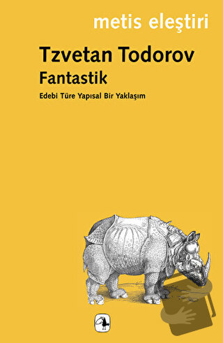 Fantastik: Edebi Türe Yapısal Bir Yaklaşım - Tzvetan Todorov - Metis Y