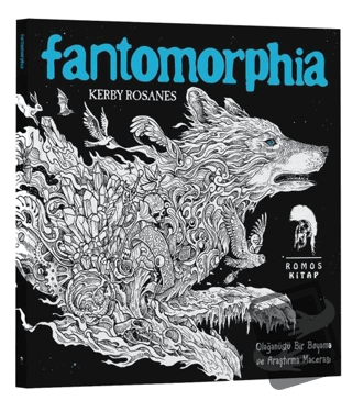 Fantomorphia - Olağanüstü Bir Boyama ve Araştırma Macerası - Kerby Ros