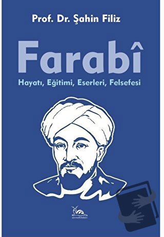 Farabi - Şahin Filiz - Sarmal Kitabevi - Fiyatı - Yorumları - Satın Al