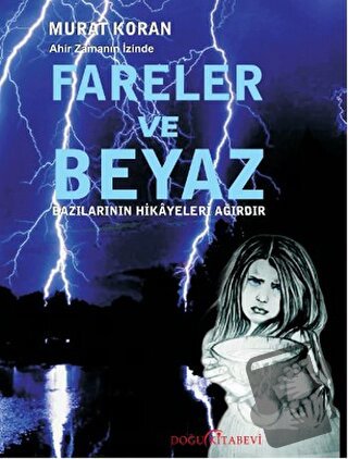 Fareler ve Beyaz - Murat Koran - Doğu Kitabevi - Fiyatı - Yorumları - 