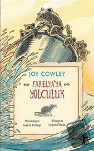 Farelya'ya Yolculuk - Joy Cowley - Uyurgezer Kitap - Fiyatı - Yorumlar