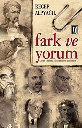 Fark ve Yorum - Recep Alpyağıl - İz Yayıncılık - Fiyatı - Yorumları - 