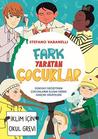 Fark Yaratan Çocuklar - Stefano Varanelli - Erdem Çocuk - Fiyatı - Yor