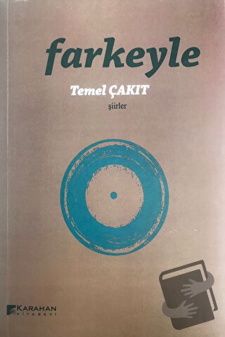 Farkeyle - Temel Çakıt - Karahan Kitabevi - Fiyatı - Yorumları - Satın