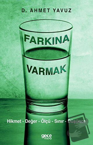 Farkına Varmak - Ahmet Yavuz - Gece Kitaplığı - Fiyatı - Yorumları - S