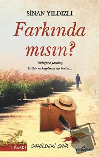 Farkında mısın? - Sinan Yıldızlı - Yediveren Yayınları - Fiyatı - Yoru