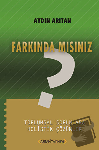 Farkında Mısınız? - Aydın Arıtan - Arıtan Yayınevi - Fiyatı - Yorumlar