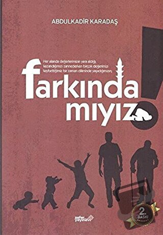 Farkında mıyız? - Abdulkadir Karadaş - Zafer Ofset - Fiyatı - Yorumlar