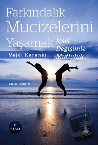 Farkındalık Mucizelerini Yaşamak - Vejdi Karanki - Yitik Ülke Yayınlar