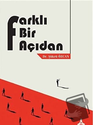 Farklı Bir Açıdan - Şükrü Özcan - Sonçağ Yayınları - Fiyatı - Yorumlar