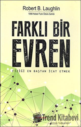 Farklı Bir Evren - Robert B. Laughlin - Alfa Yayınları - Fiyatı - Yoru