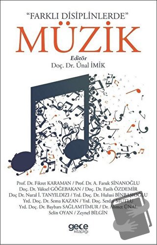 Farklı Disiplinlerde Müzik - Ünal İmik - Gece Kitaplığı - Fiyatı - Yor