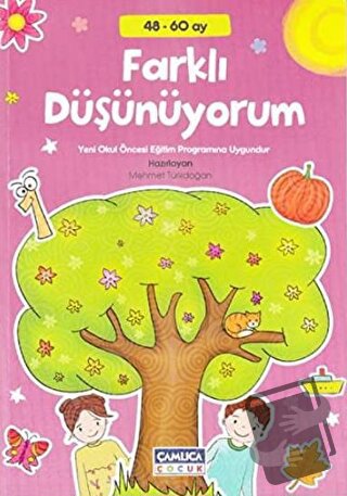 Farklı Düşünüyorum 48 60 Ay - Mehmet Türkdoğan - Çamlıca Çocuk Yayınla