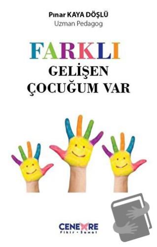 Farklı Gelişen Çocuğum Vardı - Pınar Kaya Döşlü - Cenevre Fikir Sanat 