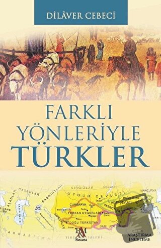 Farklı Yönleriyle Türkler - Dilaver Cebeci - Panama Yayıncılık - Fiyat