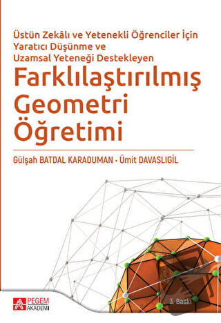 Farklılaştırılmış Geometri Öğretimi - Gülşah Batdal Karaduman - Pegem 