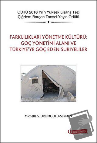 Farklılıkları Yönetme Kültürü: Göç Yönetimi Alanı ve Türkiye’ye Göç Ed