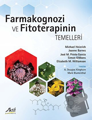 Farmakognozi ve Fitoterapinin Temelleri - Michael Heinrich - Aktif Yay