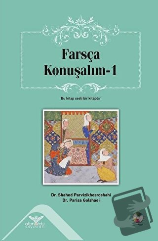 Farsça Konuşalım - 1 - Parisa Golshaei - Altınordu Yayınları - Fiyatı 