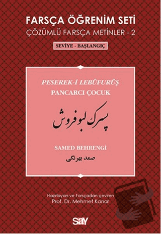 Farsça Öğrenim Seti 2 - Pancarcı Çocuk (Peserek-i Lebüfurüş) - Samed B