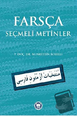 Farsça Seçmeli Metinler - Nusrettin Bolelli - Marmara Üniversitesi İla