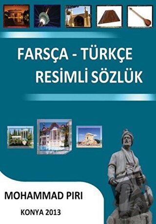 Farsça - Türkçe Resimli Sözlük - Mohammad Piri - Kitap Dünyası Yayınla